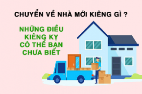 Về nhà mới kiêng gì? Những điều cấm kỵ không phải ai cũng biết